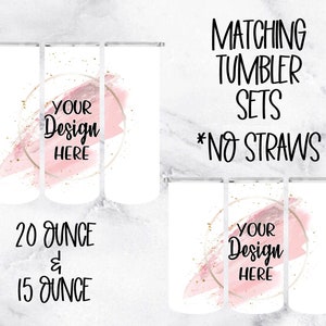 20oz & 15oz Matching Tumbler Set Mockup *Without Straws, Easy, Full view.