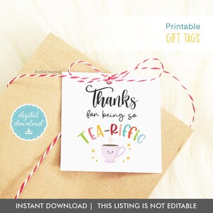Thanks for being so Tea-riffic printable tags, Instant download, Thank you gift tags, Teariffic Tea lover printable favor tags