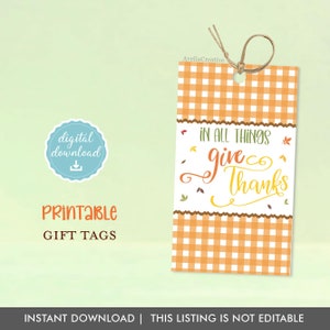 Thanksgiving printable tags, Instant download, In all things give thanks, Happy Thanksgiving printable gift tag, Fall vibes autumn leaves