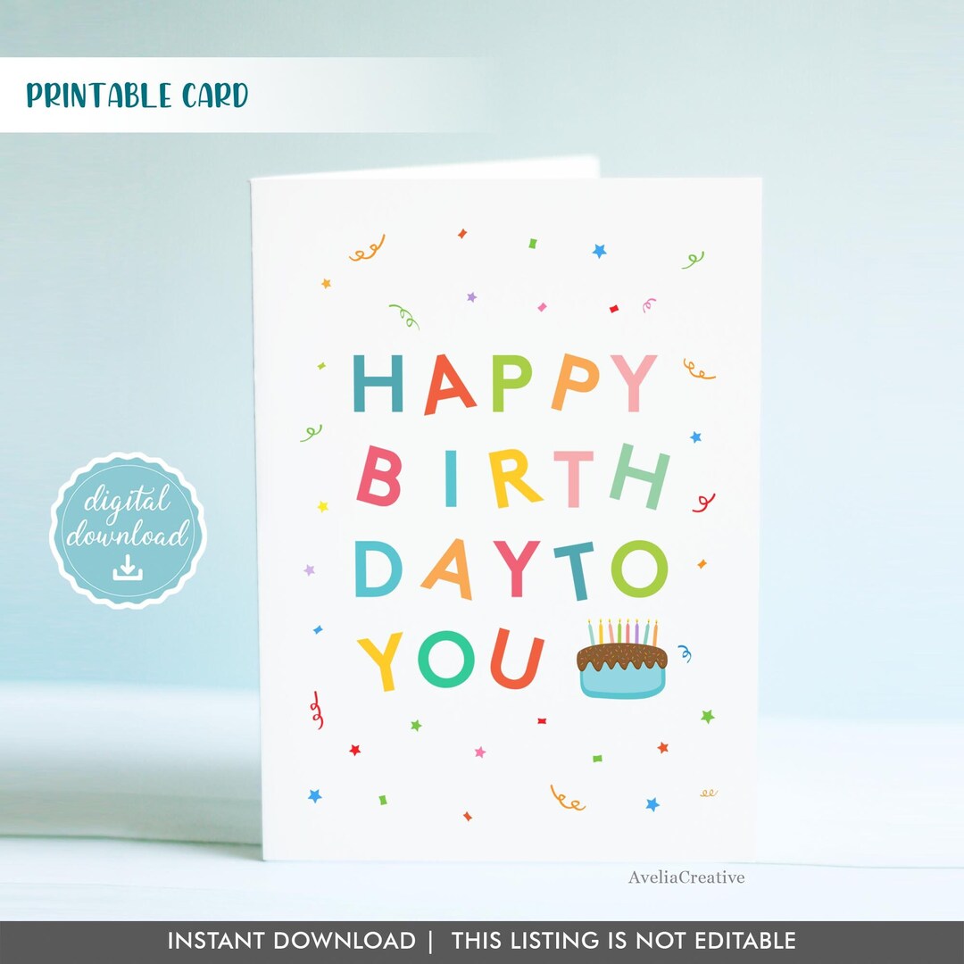 Happy Birthday to You Printable Card, Instant Download, Happy Birthday ...