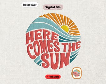 May include: A circular embroidery design featuring a yellow sun with orange rays, light blue waves, and the text "HERE COMES THE SUN" in bold red letters. The design is presented as a digital file with a small preview icon in the bottom right corner.