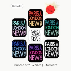 Könnte beinhalten: Eine Sammlung von Designs zum Thema Reisen mit dem Eiffelturm und den Wörtern "Paris, London, New York" in verschiedenen Farben. Die Designs haben eine rechteckige Form mit abgerundeten Ecken. Der Text "Bundle of 7 | 4 sizes | 8 formats" ist enthalten.