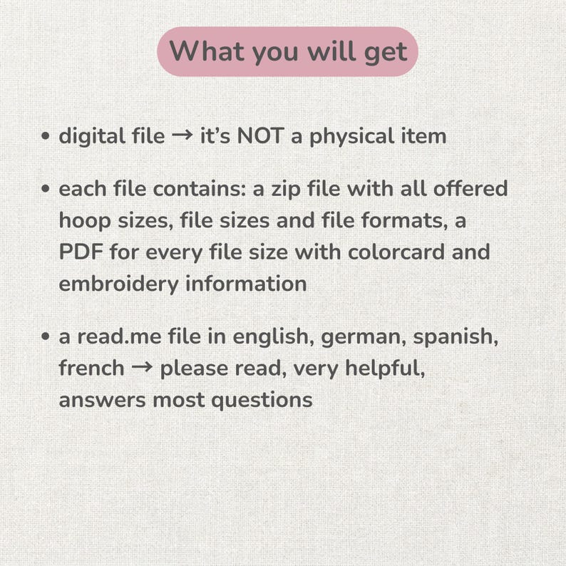 May include: A digital file information graphic with a light background and dark text. The header reads What you will get. Bullet points explain that this is not a physical item, includes a zip file with hoop sizes, formats, and a PDF colorcard.
