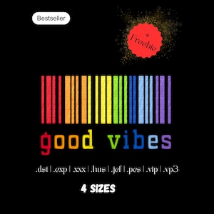 Stickdatei Sprüche | Barcode Maschinen-Stickdatei | GOOD VIBES Stickdesign | Stickdatei Ostern | Instant Download | 4 Größen
