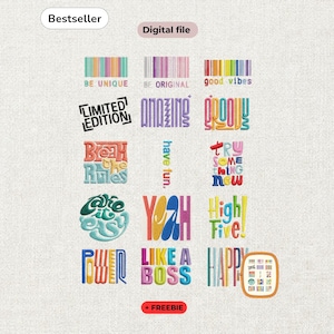 Könnte beinhalten: Eine digitale Datei mit einer Sammlung bunter, im Stickstil gehaltener Typografie-Designs mit Schriftzügen wie Be Unique, Be Original, Good Vibes, Limited Edition, Amazing, Groovy, Break the Rules, Have Fun, Try Something New, Take it Easy, Yeah, High Five, Power, Like a Boss und Happy.