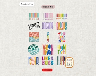 May include: A digital file containing a collection of colorful embroidered-style typography designs featuring phrases such as Be Unique, Be Original, Good Vibes, Limited Edition, Amazing, Groovy, Break the Rules, Have Fun, Try Something New, Take it Easy, Yeah, High Five, Power, Like a Boss, and Happy.