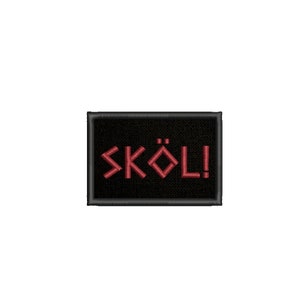 May include: Black embroidered patch with red lettering that says "SKÖL!"