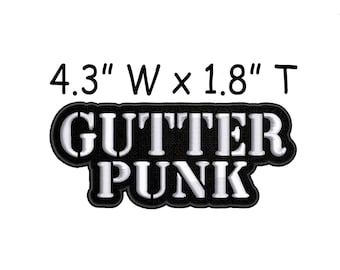 Gutter Punk Patch Embroidered Iron-on/Sew-on DIY Applique Backpack Bag Battle Vest Jacket Clothing Jean Alternative Rock Music Goth Gothic