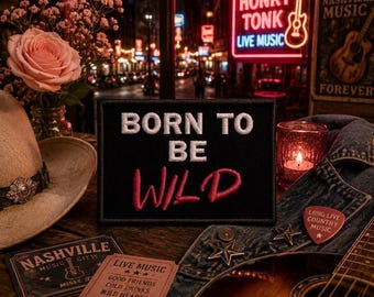 Naszywka "Born to be Wild"/Naszywka do prasowania/Naszywki z motywem życia/Zabawne powiedzonka z humorem/Haftowane naszywki na odzież, kamizelkę, kurtkę, czapkę, plecak