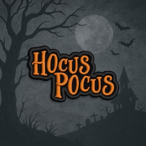Hocus Pocus Embroidered Iron On Patch Halloween Costume Magic Evil Witches Fun Custom Badge for Backpack Bags Vest Jacket Clothing Jeans
