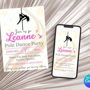May include: A pink and white invitation for a pole dance party. The invitation features a silhouette of a woman on a pole, stars, and the text "Join us for Leanne's Pole Dance Party". The date and time of the party are listed as "January 1, 2pm".