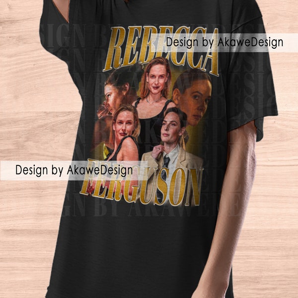 Rebecca Ferguson Shirt Style Fans Gift Shirt Graphic Shirt Oversize Shirt Sweatshirt AKW66