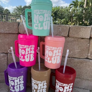 Overstimulated MOM Club 34oz Trucker double wall cups. Ready to ship it