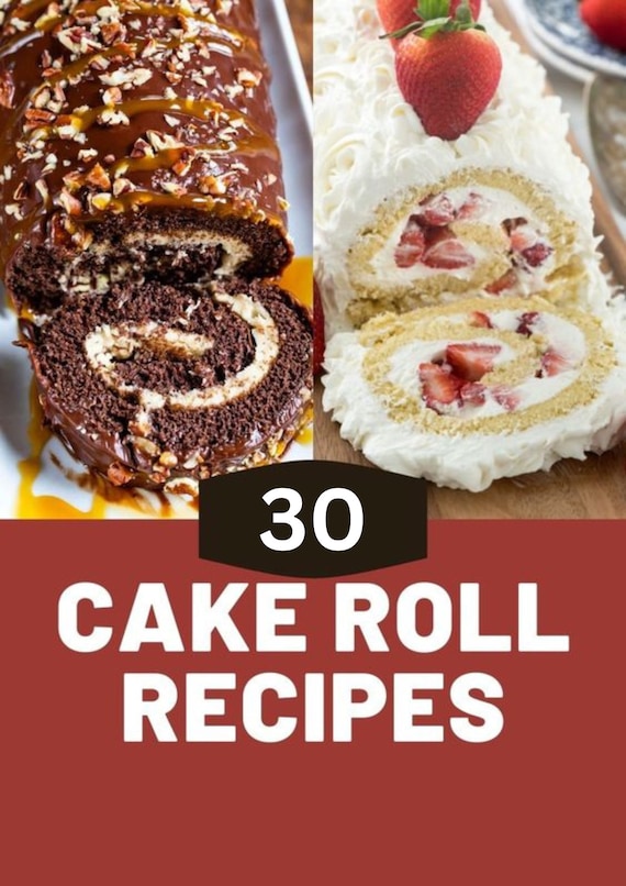 BEST 30 Cake Roll Recipes Download.