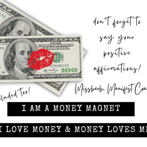 May include: A motivational quote about positive affirmations with a red lipstick kiss on a stack of $100 bills. The quote reads "don't forget to say your positive affirmations! Missbarb, Manifest Coach" and below it are the affirmations "I AM A MONEY MAGNET" and "I LOVE MONEY & MONEY LOVES ME".