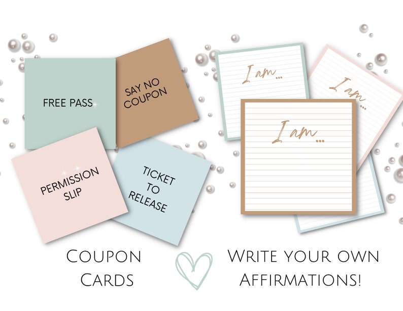 May include: A set of affirmation cards with a variety of prompts, including "Free Pass", "Say No Coupon", "Permission Slip", "Ticket to Release", and "I am..." cards. The cards are designed to help you write your own affirmations.