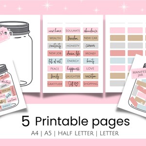 May include: Five printable pages for a manifestation jar. Each page features a jar outline and a list of words to write on slips of paper to put in the jar. Words include: new home, wealth, creativity, new job, lots of rest, peace, family, gratitude, soulmate, freedom, honesty, dream life, energy, happiness, laughter, self, abundance, new car, career, money, beauty, love, vacation, shopping.