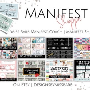 May include: A collection of printable vision board templates for manifesting your dreams. The templates include photos, boarding passes, words and phrases, money, and a vision board sheet. The text "MANIFEST Shoppe" is at the top of the image.