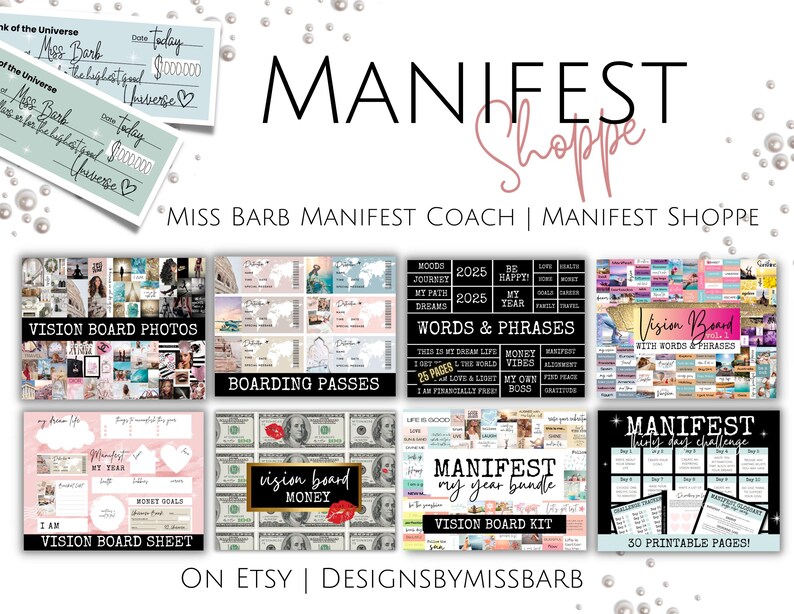 May include: A collection of printable vision board templates for manifesting your dreams. The templates include photos, boarding passes, words and phrases, money, and a vision board sheet. The text "MANIFEST Shoppe" is at the top of the image.