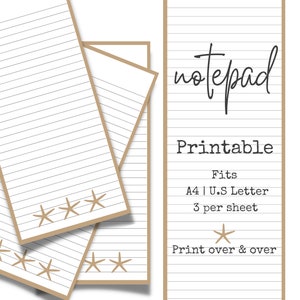 May include: Printable notepad with a brown border and a starfish design. The notepad fits US Letter or A4 paper and can print 3 notepads per sheet. The text "notepad" and "Printable" are written in black on the notepad. The text "Fits A4 | U.S Letter 3 per sheet" and "Print over & over" are written in black on the notepad.
