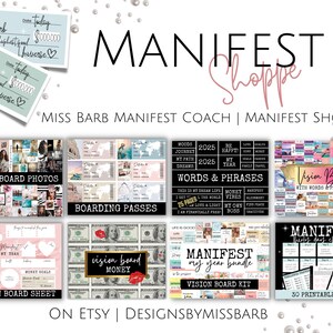 May include: A collection of printable vision board templates for manifesting your dreams. The templates include photos, boarding passes, words and phrases, money, and a vision board sheet. The text "MANIFEST Shoppe" is at the top of the image.