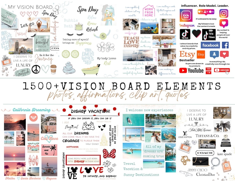 May include: A collage of images and text for a vision board. The images include a spa day, travel, luxury items, and a Disney vacation. The text includes affirmations, quotes, and inspirational messages.