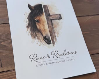 Reins and Revelations | Printed Faith and Horsemanship Journal | Christ Centered Reflection