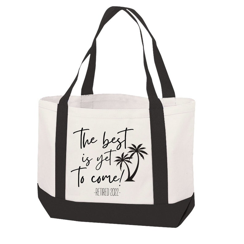 Retirement Gift for Women, The Best is Yet to Come Tote Bag, Gifts for Retired Women, Perfect 2022 Retiree Gift 