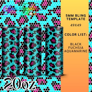 May include: A 20 oz tumbler design template with a geometric pattern in black, fuchsia, and aquamarine. The template is 49x49 and uses 5mm bling.