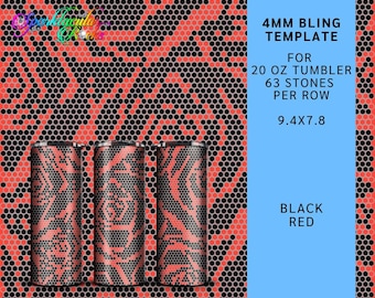May include: A template for a 20 ounce tumbler with a black and red geometric pattern. The template is for 4mm bling stones and has 63 stones per row. The dimensions are 9.4 x 7.8 inches.