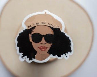 Future Self Sticker, Black Woman Sticker, Black Girl Sticker,For Black People, BLM Stickers, Black People, Black Owned, Black Gifts