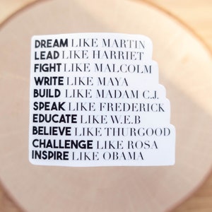 Black History Sticker, Black Leaders, Black Live Matters, Inspirational Sticker, Juneteenth, Positive Sticker, Dream Like Martin Sticker