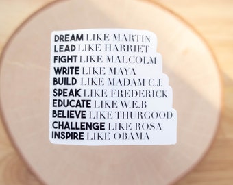 Black History Sticker, Black Leaders, Black Live Matters, Inspirational Sticker, Juneteenth, Positive Sticker, Dream Like Martin Sticker