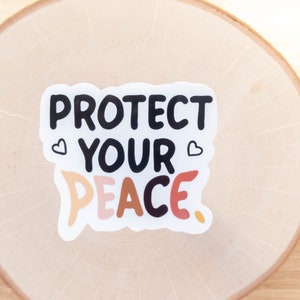 Proteja su pegatina de paz, pegatina positiva, pegatina de salud mental, pegatina de dicho, pegatina troquelada, pegatina de ordenador portátil, pegatina de vinilo, pegatinas