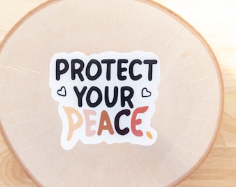 Protect Your Peace Aufkleber, positiver Aufkleber, Aufkleber für psychische Gesundheit, Aufkleber mit Spruch, gestanzter Aufkleber, Laptop-Aufkleber, Vinyl-Aufkleber, Aufkleber