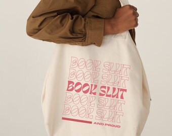 Book Slut (and proud) Tote Bag // bookish merch, book lover accessories