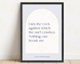 I am the rock against which the surf crashes print (A Court of Thorns and Roses), Digital Download, sarah j maas, bookish quote print