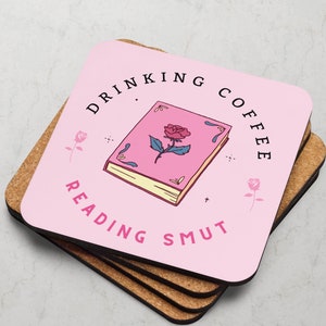 Drinking Coffee, Reading smut coaster // Bookish coaster, bookish merch, spicy book merch