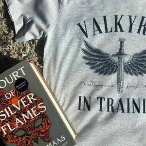 Valkyrie in Training T-Shirt (A Court of Thorns and Roses)