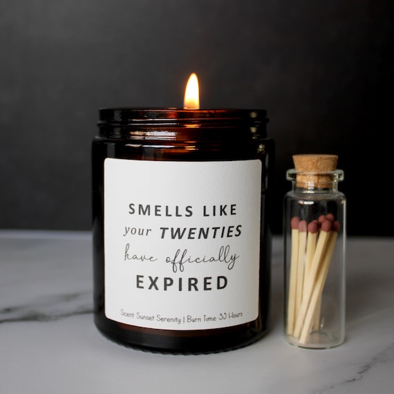 30th birthday gift candle, smells like your twenties have expired present