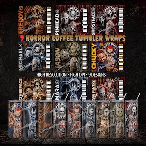 May include: A collection of nine horror-themed coffee tumbler wraps. Each wrap features a different iconic horror character, including Freddy, Michael Myers, and Chucky. The tumblers are cylindrical and have a dark background.