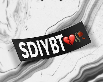 SDIYBT Meme Vinyl Slap Sticker