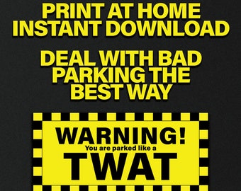 Bad Parking Violation Digital Download Printable Cards You've Parked Like a T**t Novelty Joke Parking Ticket Stickers Prank Print at Home