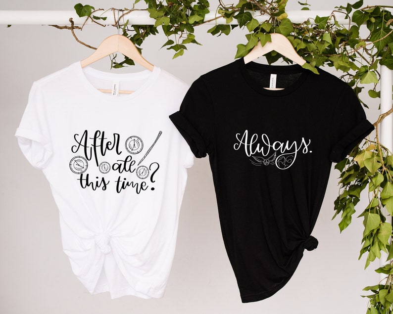 A picture showing matching Bella Canvas Unisex 3001 t-shirts hanging in colors black and white with the words always; and after all this time; in cursive lettering and with wizard symbols.