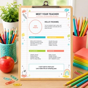 May include: A printable Meet Your Teacher template on a wooden clipboard featuring lined paper, sections for personal details, classroom information, and contact info, decorated with colorful doodles of pencils, stars, and a rainbow.