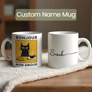 Personalized Cat Lover Mug: Bonjour Mon Amour, Custom Name Coffee Cup, Funny French Cat Meme Gift, Cute Cat Decor | Custom 2-Sided Mug