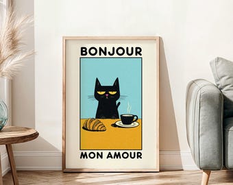 Bonjour Mon Amour Cat Print: Funny French Cafe Art (UNFRAMED)