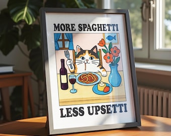 More Spaghetti, Less Upsetti: Funny Pet Art, Kawaii Kitchen Decor, Italian Food Lover Gift