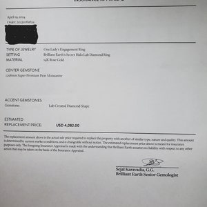 May include: Insurance appraisal document for a one lady's engagement ring with a 12x8mm super premium pear moissanite center gemstone, a brilliant earth's secret halo lab diamond ring setting, and 14k rose gold material. The estimated replacement price is USD 4,082.00.