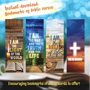 May include: A set of four vertical bookmarks with religious themes. Each bookmark features a different design with text such as "I AM the LIGHT of the WORLD" and "I AM the BREAD of Life." The top text reads "Instant download Bookmarks of bible verses."